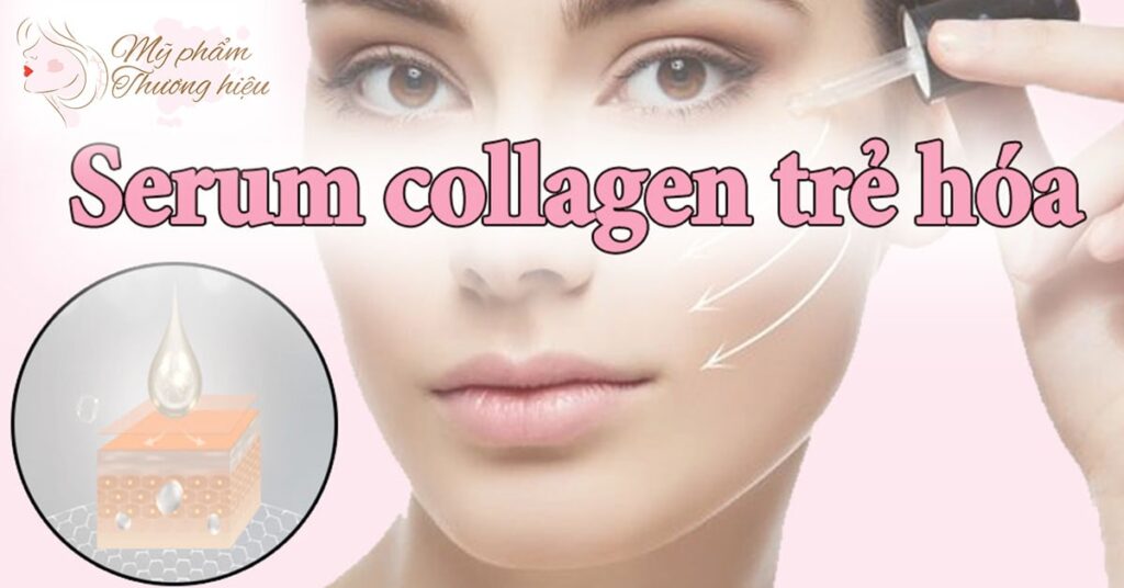 Công dụng của serum tăng sinh collagen